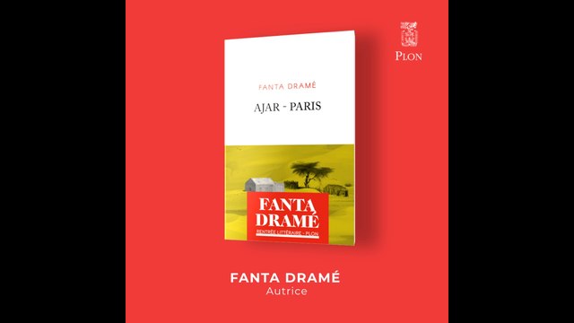 Rentrée littéraire 2022 - Ajar-Paris - Fanta Dramé (Éditions Plon)