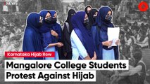 Hijab Row Back in Karnataka: Mangalore Varsity Students Protest