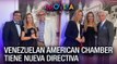 Nueva junta directiva de Venezuelan American Chamber - La Movida Miami