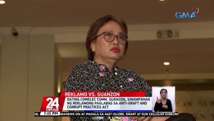 Guanzon, sinampahan ng reklamong paglabag sa anti-graft and corrupt practices act | 24 Oras