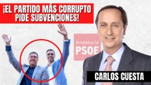 ¡De locos! Carlos Cuesta explota contra el PSOE Andalucía por pedir subvenciones a sus simpatizantes