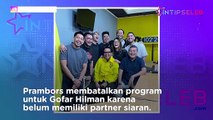 Alasan Prambors Batal Gandeng Gofar Hilman di Program Pagi