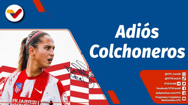 Deportes VTV | La venezolana Deyna Castellanos se va del Atlético de Madrid
