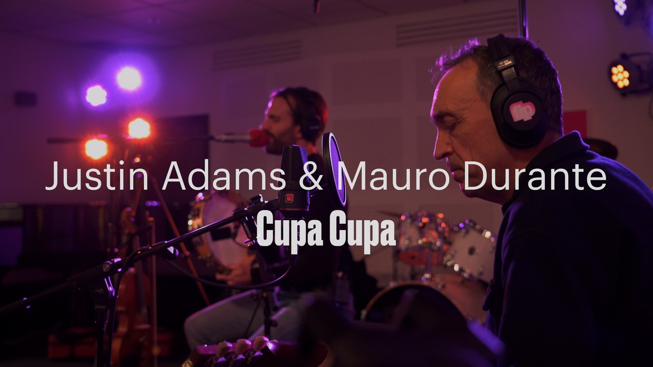 Justin Adams & Mauro Durante "Cupa cupa"