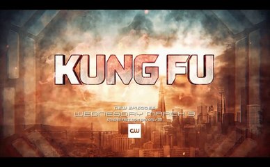 Kung Fu - Promo 2x12