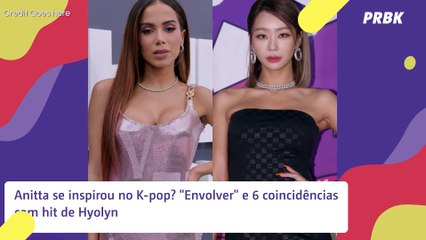 Anitta se inspirou no K-pop? "Envolver" e 6 coincidências com hit de Hyolyn