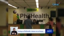 Hulog sa PhilHealth, tataas na sa Hunyo | Saksi