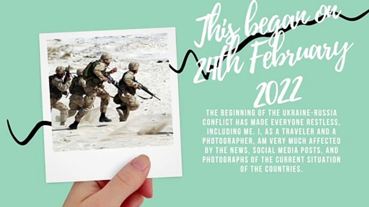 Ukraine-Russian conflict from a photographer perspective by Mohit Bansal Chandigarh