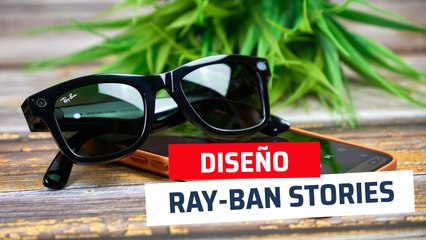 Así son las Ray-Ban Stories by Facebook
