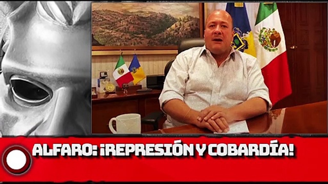 Alfaro: ¡represión y cobardía!