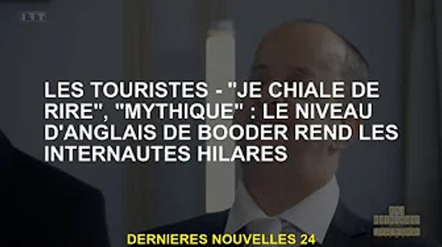 Les Touristes - J'ai pleuré de rire , Mythe : le niveau d'anglais de Boodler fait rire les intern