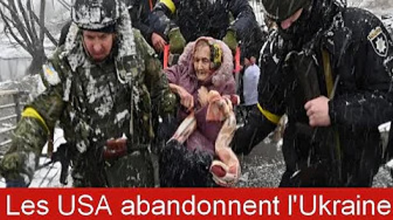 Les États-Unis abandonnent l'Ukraine dans la guerre face à la Russie.