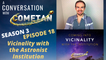 A Conversation with Cometan | Season 3 Episode 18 | Coming into Vicinality with the Institution
