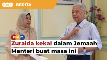 Zuraida kekal dalam Jemaah Menteri buat masa ini, kata PM