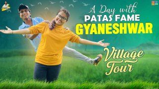 A Day With Patas Fame Gyaneshwar || Village Tour || StellaRaj 777