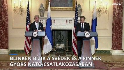 Bízik a svédek és a finnek gyors NATO-csatlakozásában Antony Blinken