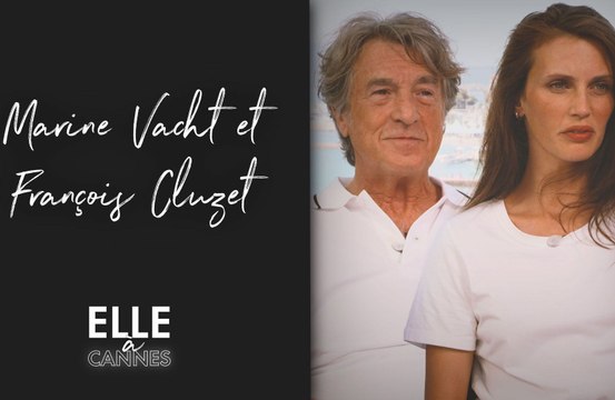 Cannes 2022 - Marine Vacth et François Cluzet : « C’est une chance de tourner avec Nicolas Bedos »