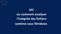 Windows : Comment vérifier et réparer les fichiers systèmes avec SFC
