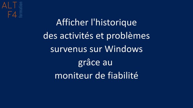 Windows : Afficher un historique des problèmes et activités système