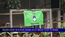Jumlah Pasien Covid-19 Yang Dirawat di RSDC Wisma Atlet Kemayoran Tercatat Sebanyak 19 Orang
