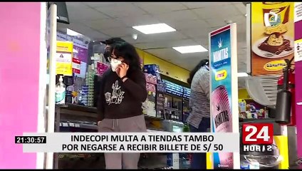 Indecopi multa a Tambo por negarse a recibir billete de 50 soles a cliente