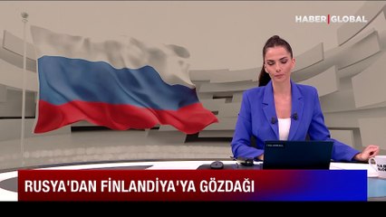 Rusya'dan NATO'ya katılma yoluna giren Finlandiya'ya gözdağı
