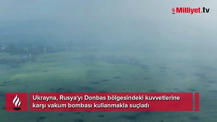 Rusya vakum bombasıyla saldırdı! Dehşete düşüren görüntüler...
