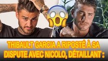 A ce jour Thibault Garcia et Nicolo continuent de se disputer ❗❗