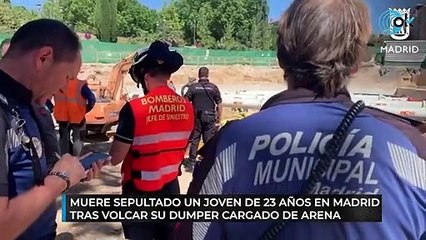Muere sepultado un joven de 23 años en Madrid tras volcar su dumper cargado de arena