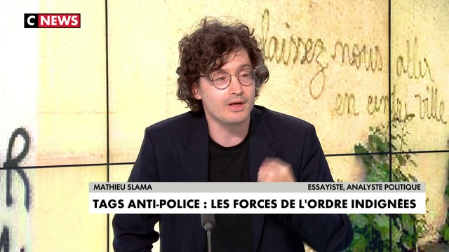 Mathieu Slama : «Je n’excuse pas les tags anti-police qui sont scandaleux, mais je dis qu’il faut aussi regarder de l’autre côté»