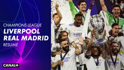 Le résumé de Liverpool / Real Madrid - Finale de Ligue des Champions