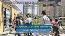 Repatriación de mexicanos en EU aumenta 71.2% #EnPortada