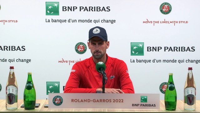Roland-Garros 2022 - Novak Djokovic : Rafael Nadal is a colossal challenge, certainly the biggest we can have here at Roland-Garros