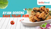 Resep ayam goreng saus telur asin simpel bikin nagih