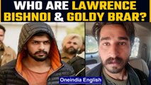 Sidhu Moosewala murder: Know about gangsters Lawrence Bishnoi and Goldy Brar | Oneindia News