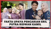 Fakta-fakta Upaya Penyelamatan Eril Putra Ridwan Kamil