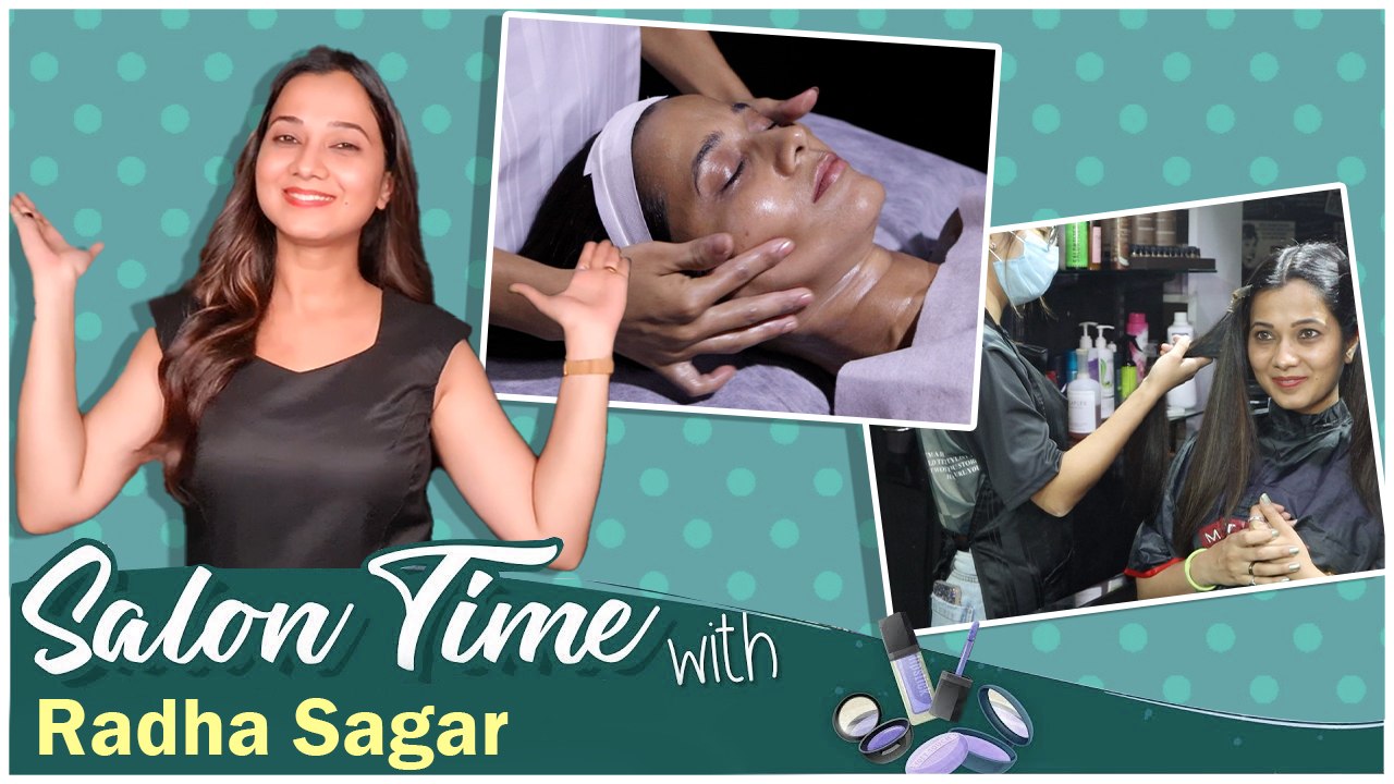 Salon Time With Radha Sagar | Pampers Herself W...