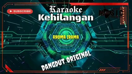 Kehilangan-rhoma-irama-karaoke-rhomairama-lirik