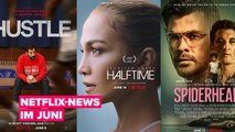 Die 4 besten neuen Netflix-Filme & -Serien im Juni