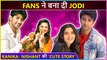 TV Couple Who Should Probably Date | Kanika-Nishant Ki Cute Story