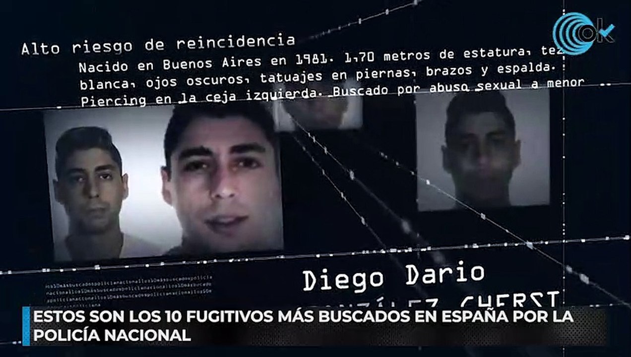Estos son los 10 fugitivos más buscados en España por la Policía Nacional