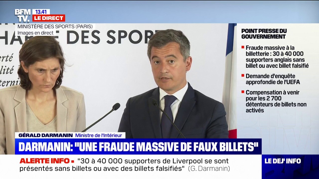 Incidents au Stade de France: selon Gérald Darmanin, "70% des billets étaient faux lors des préfiltrages"