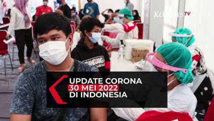 UPDATE Covid-19 Indonesia, 30 Mei: Tambah 218 Kasus Baru, Sembuh 287 orang