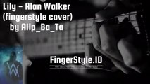 Lily - Alan Walker  (fingerstyle cover) by Alip_Ba_Ta