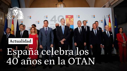 España celebra el 40 aniversario de su adhesión a la OTAN