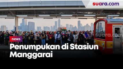 Tải video: Penumpang Menumpuk di Stasiun Manggarai, KAI Commuter Imbau Pengguna KRL Transit di Stasiun Lain