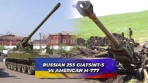 Russia-Ukraine War l Did Putin’s Giatsint-S Heavy Artillery Guns Destroy US-Made M-777 In Donbas-