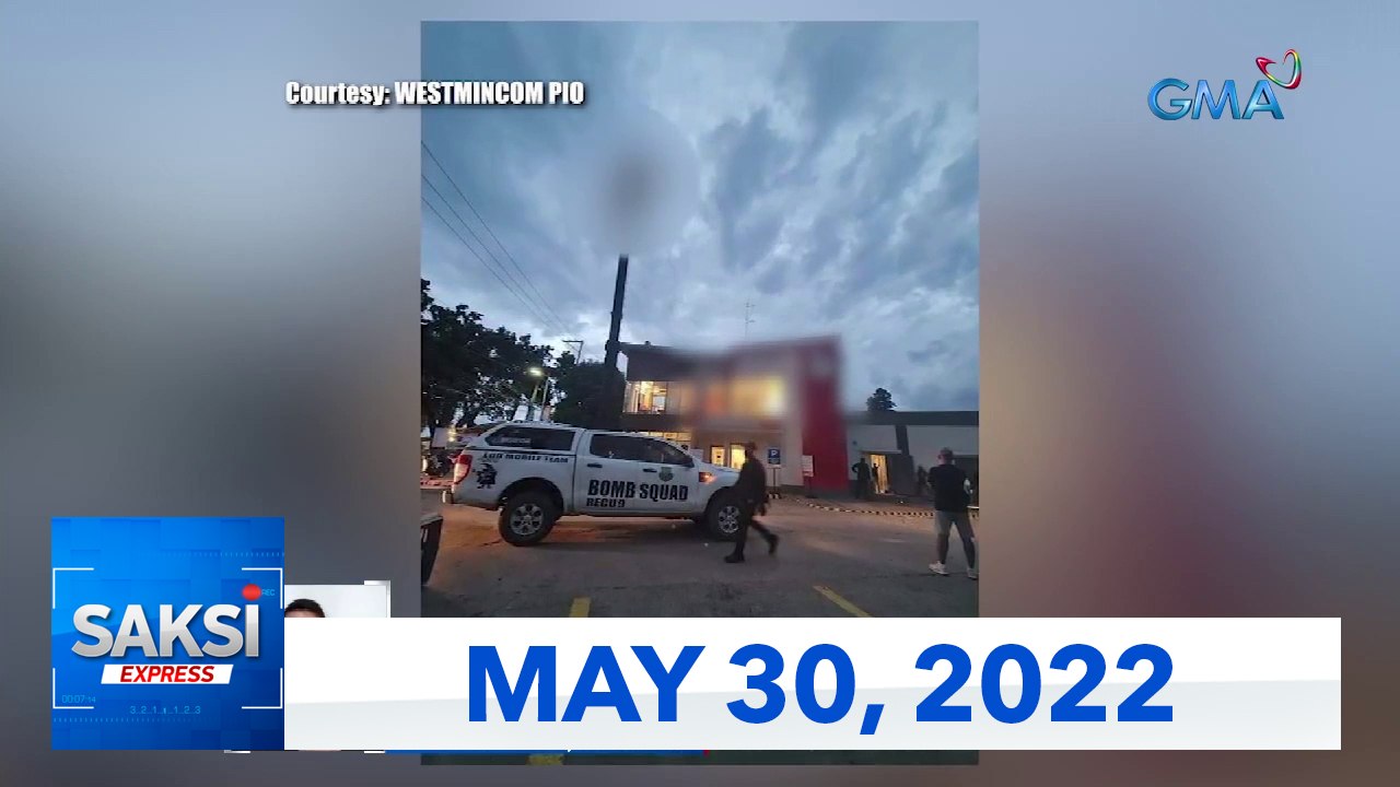 Saksi Express: May 30, 2022 [HD]