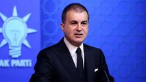 AK Parti Sözcüsü Ömer Çelik'ten önemli açıklamalar