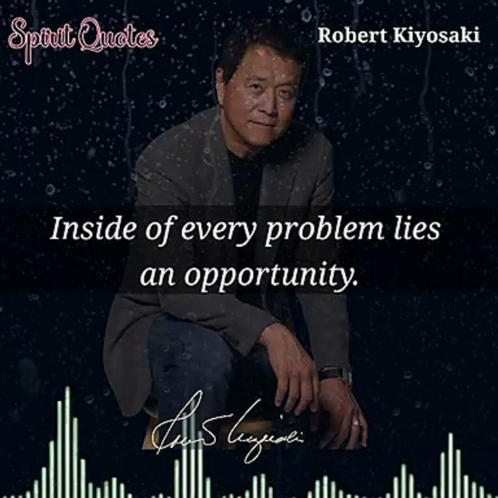 Robert Kiyosaki Quotes - Changing your life